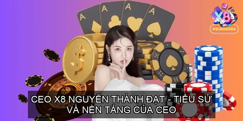 ceo x8 nguyen thanh dat 68f0d1a024244
