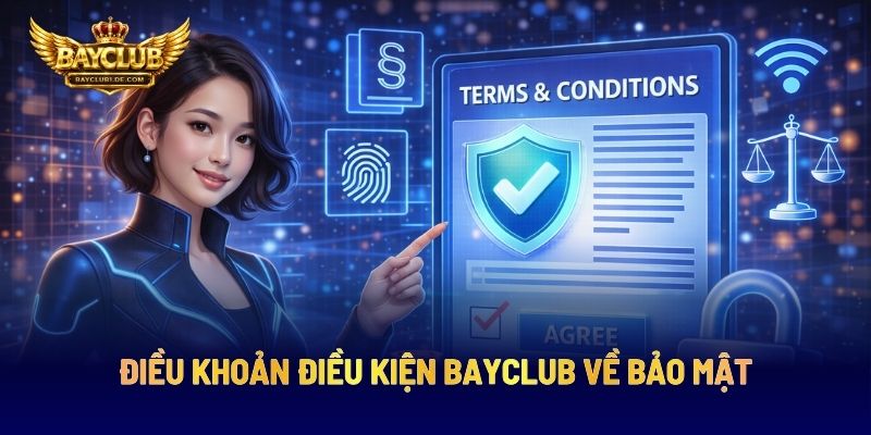 Điều Khoản Điều Kiện BAYCLUB Về Bảo Mật